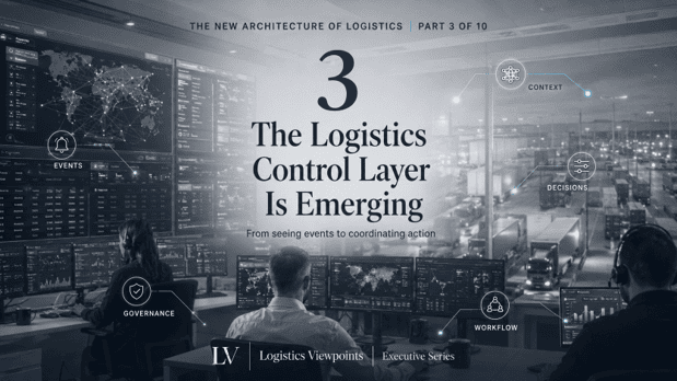 From Systems of Record to a Logistics Control Layer